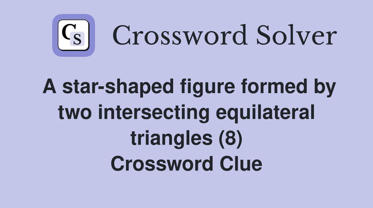 A starshaped figure formed by two intersecting equilateral triangles